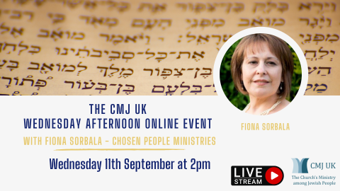 Wednesday Afternoon Online Event with with Fiona Sorbala - Chosen People Ministries